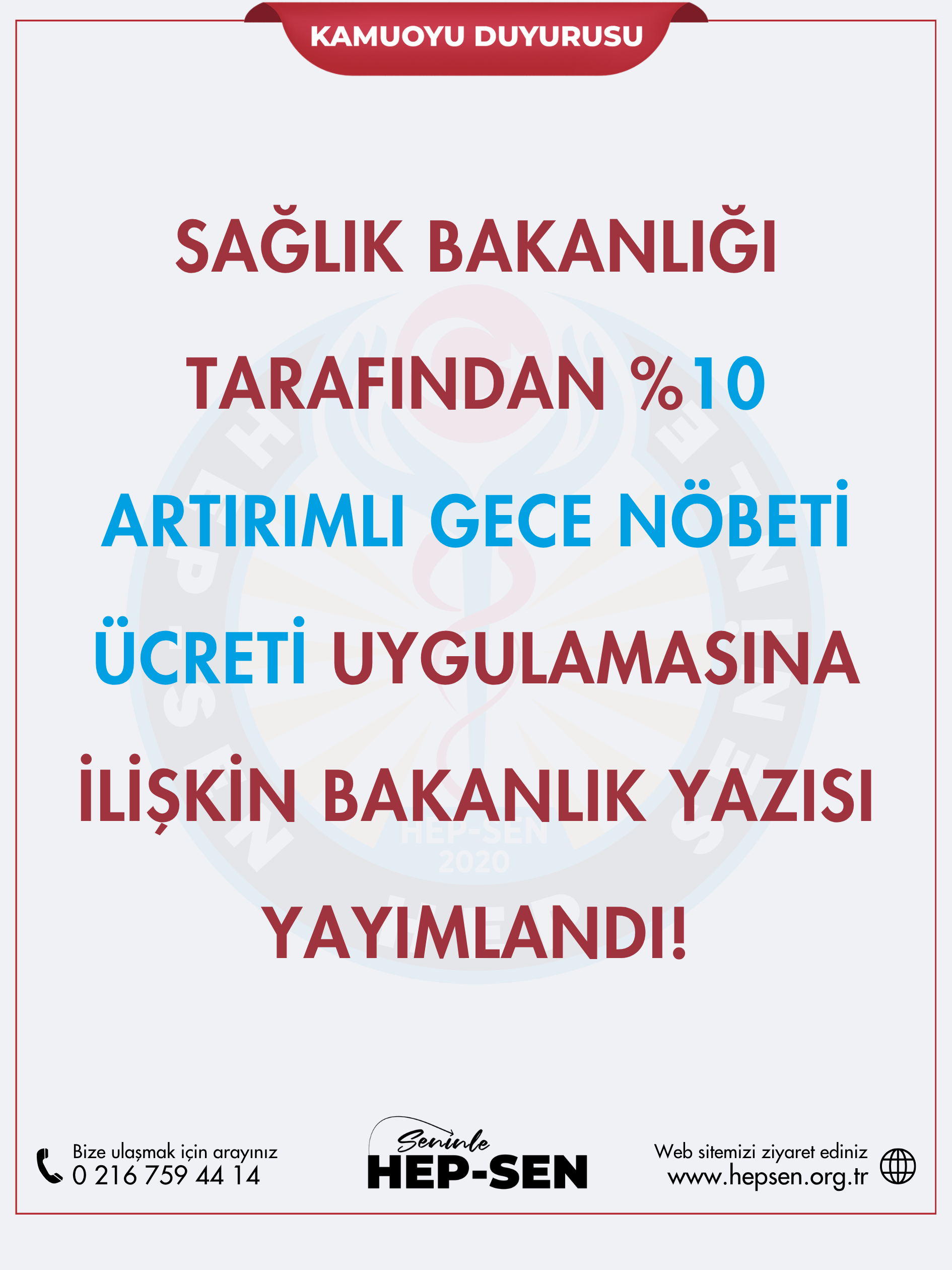 Sağlık Bakanlığı Tarafından Yüzde 10 Artırımlı Gece Nöbeti Ücreti Uygulamasına İlişkin Bakanlık Yazısı Yayımlandı